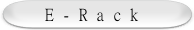 E-Rack